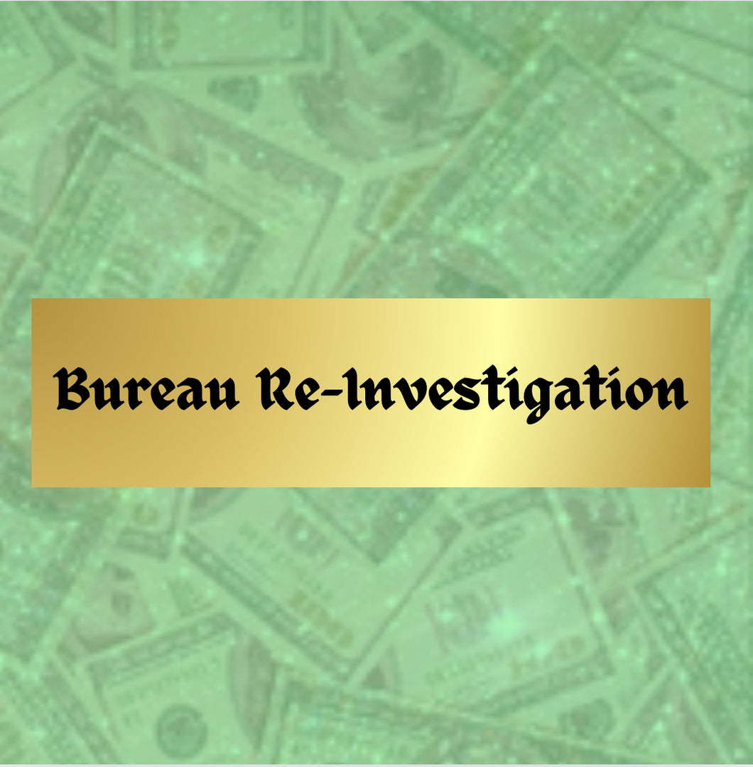 Bureau Reinvestigation Letter (Prove It Letter)