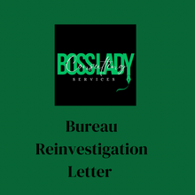 Load image into Gallery viewer, Bureau Reinvestigation Letter (Prove It Letter)
